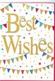 The card in the image looks like a snapshot of celebration, refined yet playful, much like the friendly atmosphere around Belmont on a special occasion. A bold Best Wishes message sweeps across the centre in flowing, hand-lettered script, printed in gleaming gold foil that catches the light with a soft shimmer. The letters stand slightly proud of the surface, creating a subtle shadow and a tactile feel that invites the fingertips to trace the curves. Surrounding this heartfelt phrase, arcs of bunting stretch across the top and bottom, echoing the easy curve of decorations strung between trees or garden fences during a Belmont gathering. The pennant flags are small triangles in an array of bright colours-crimson, royal blue, teal, lemon yellow, and violet-each adorned with its own simple design, from fine stripes to cheerful polka dots. These colourful garlands appear to sway gently, adding a sense of life and movement to the composition. Dotted between the bunting and around the golden script, tiny stars and round confetti spots scatter across the pure white background, creating a feeling of sparkling air, as if a celebration has just burst into motion. The design balances elegance with joy, making this card ideal to accompany flowers delivered for everything from exam success to a new baby or new job in Belmont. It conveys the warmth of a sincere message written by someone who cares, capturing that moment when good news is shared and everyone joins in the happiness, even if they can't be there in person.