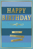 This photograph shows a sophisticated birthday card whose understated design feels right at home in the relaxed charm of Belmont. The card is dominated by broad horizontal stripes in layered blues, moving gently from deep midnight tones through ocean and teal shades to a paler sky blue, like watching the colour of the sky change over the course of a peaceful day. In the centre, the words HAPPY BIRTHDAY are prominently embossed in shiny gold, each capital letter raised and reflective, catching the light the way afternoon sun glints off parked cars along Belmont's residential roads. Just below the main message, a delicate golden flourish curls gracefully, serving as a visual bridge between the bold greeting and the more intimate wishes beneath. Three narrow gold banners are lined up one below another, each one carrying a simple, friendly line: Relax, have a great day and enjoy! The sentiment feels like a gentle reminder to slow down, perhaps take a quiet stroll near Belmont Circle or enjoy a slice of cake with family. A fine gold border traces the outer edges of the card, enclosing the shifting blues and echoing the polished frame of a favourite photograph on a mantlepiece. The card looks to be made from quality, smooth cardstock, with the contrast between the matte blues and glossy, embossed gold adding tactile interest. You might picture this card leaning against a vase of fresh birthday blooms on a sideboard, its calm colours and thoughtful wording offering a comforting, stylish way to mark a special day.